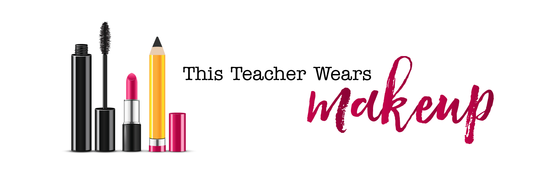 This teacher wears makeup.